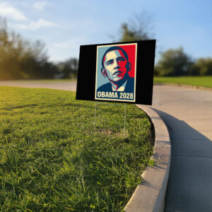 Barack Obama for President Election, Obama 2028 Yard Sign