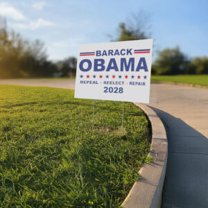 Barack Obama repeal reelect repair 2028 Yard Sign