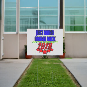 Bring Obama Back 2028 Yard Sign