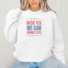 Heck Yes We Can, Obama 2028 shirt