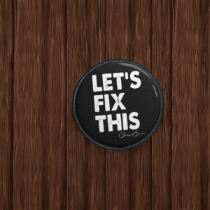 Let's Fix This Obama 2028 Pin Button