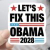 Let's Fix This Obama 2028 Sticker