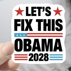 Let's Fix This Obama 2028 Sticker