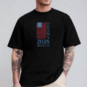 Obama 2028 Bring it Shirt