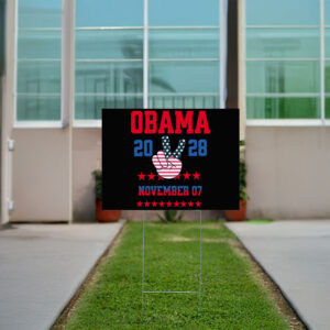 Obama 2028, Election Day Yard Sign