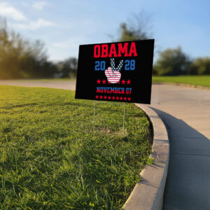 Obama 2028, Election Day Yard Sign