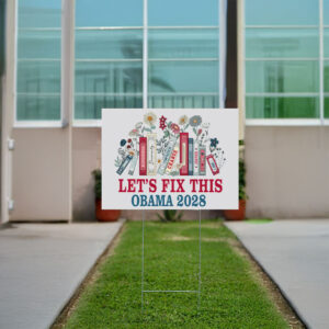 Obama 2028 Let's Fix This Floral Book Yard Sign