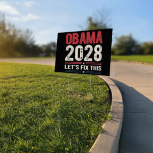 Obama 2028 Let's Fix This, Retro Political Yard Sign
