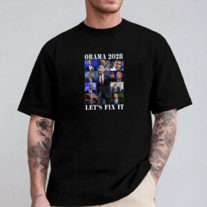 Obama 2028 Let's Fix This T-Shirt