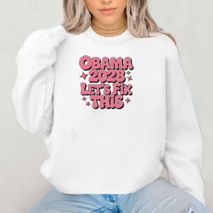 Obama 2028, Obama 48th, Obama 2028 Let's Fix This T-shirt