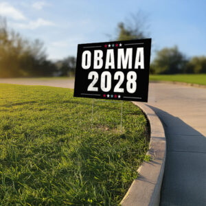 Obama 2028, Political Trendy Yard Sign