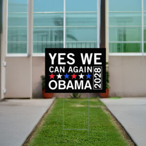 Obama 2028, Presidential Race Third Term Democracy Wins Yard Sign