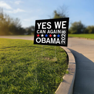 Obama 2028, Presidential Race Third Term Democracy Wins Yard Sign