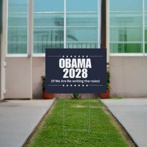 Obama 2028 Rewrite the Rules Yard Sign