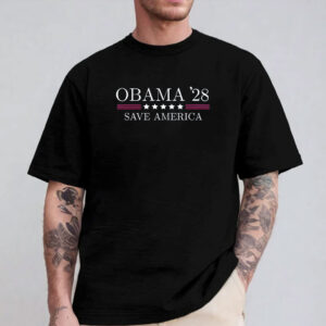 Obama 2028 Save America Shirt