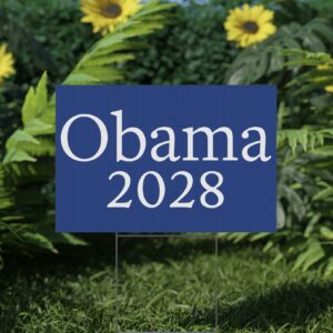 Obama 2028 Yard Sign