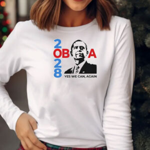 Obama 2028, Yes We Can, Again Shirt