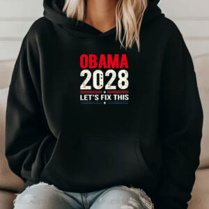 Obama 2028 let’s fix this, President Obama 2028 Shirt