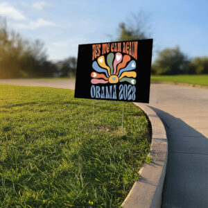 Obama Patriotic, Subtle Yes We Can Again Obama Yard Sign