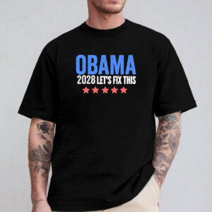 President Obama 2028 Let's Fix This T-shirt