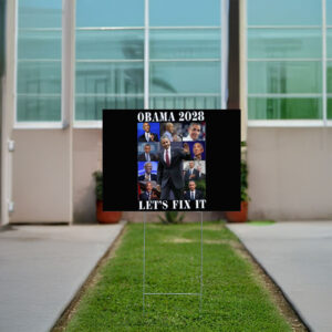 Pro Obama 2028 Let's Fix This Yard Sign