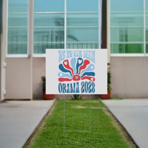 Subtle Yes We Can Again Obama 2028 Yard Sign