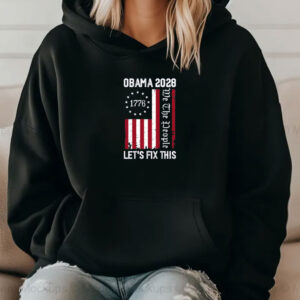 We The People, Obama 2028 Let's Fix This Shirt