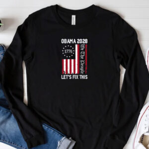 We The People, Obama 2028 Let's Fix This Shirt