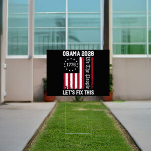 We The People, Obama 2028 Let's Fix This Yard Sign