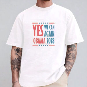 Yes we Can Again, Obama 2028 Shirt