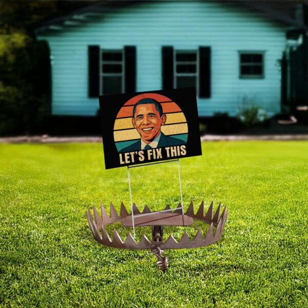 Let's Fix This Obama 2028-Vote Obama Yard Sign