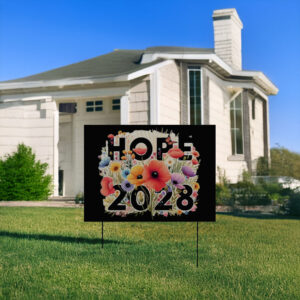 OBAMA 2028 for President, Hope 2028 Floral Yard Sign