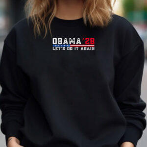 Obama 2028 Lets Do it Agsin Obama For President 2028 Shirt