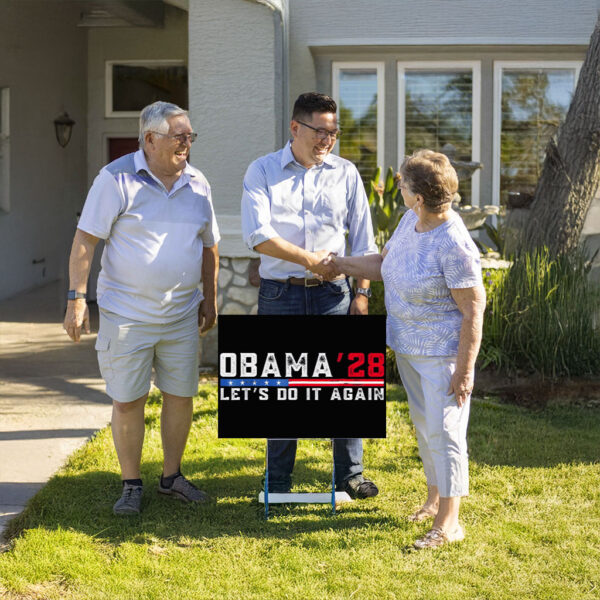 Obama 2028 Lets Do it Agsin Obama For President 2028 Yard Sign