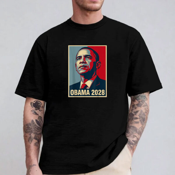Obama 2028, Let's Fix This Obama For President 2028 Obama 2028 T-Shirt