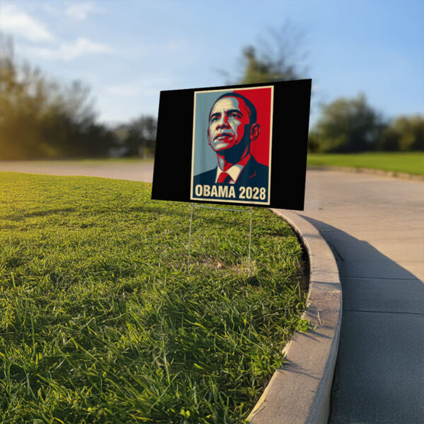 Obama 2028, Let's Fix This Obama For President 2028 Obama 2028 Yard Sign