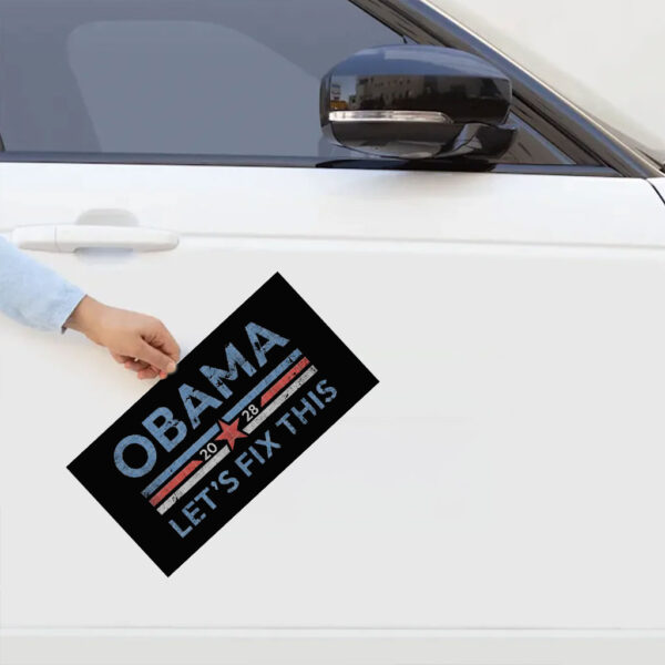 Obama 2028 Let's Fix This Sticker, Retro Political Sticker
