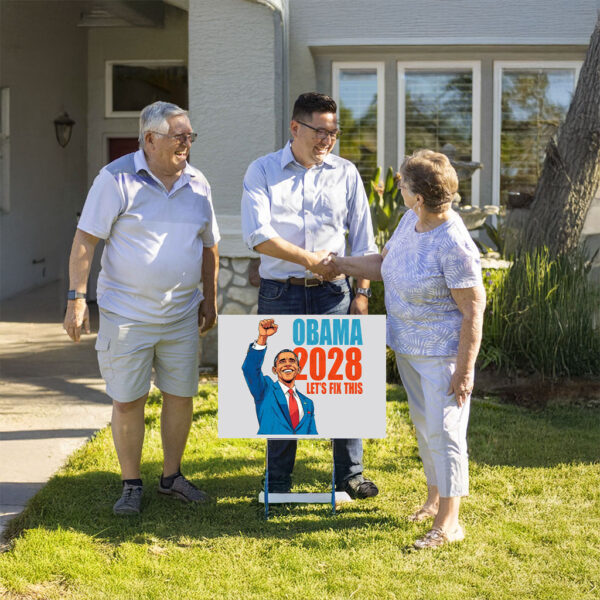 Obama 2028 Let's Fix This Yard Signs, Obama 2028 Yard Sign