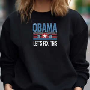 Obama 2028 Let's Fix This, usa Shirt