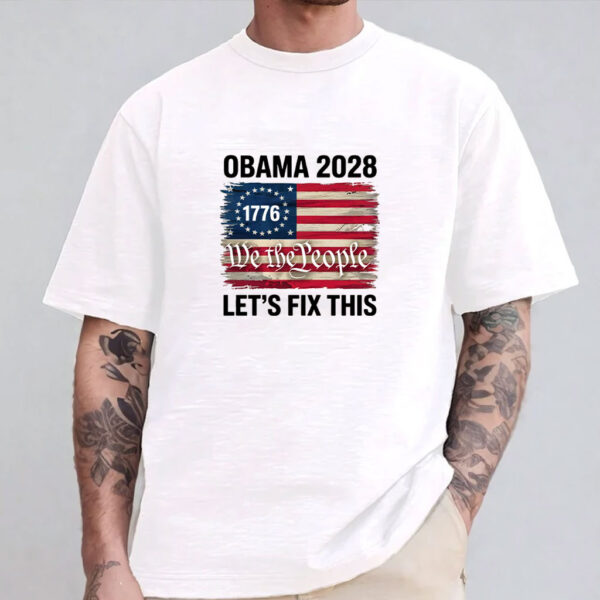 Obama 2028 Shirt, Obama 2028 Let's Fix This T-shirt