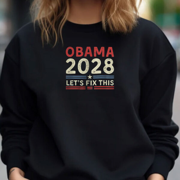 Obama 2028 Shirts Let's Fix This, Retro Political Shirt