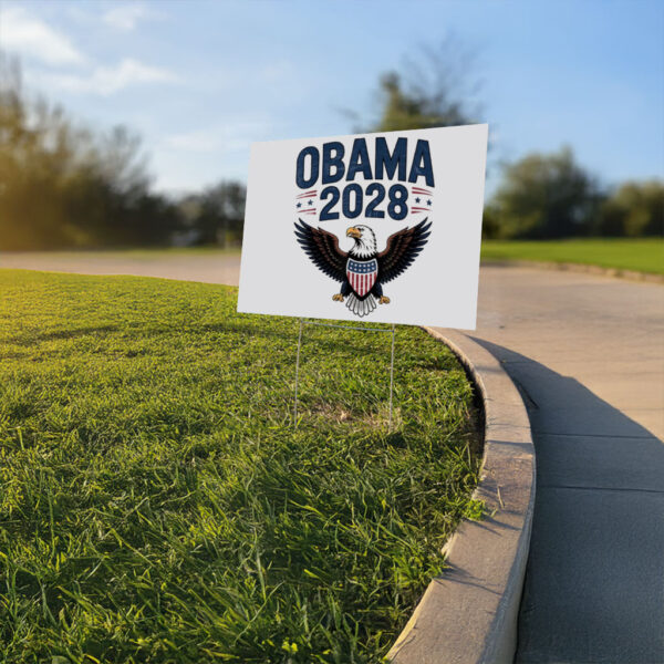 Obama 2028 Sign Vote Obama For President 2028 Yard Sign