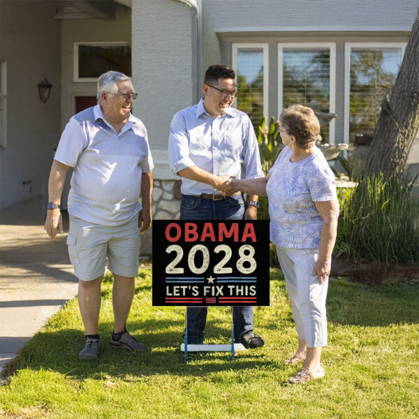 Obama 2028 Signs Let's Fix This, Retro Political Yard Sign