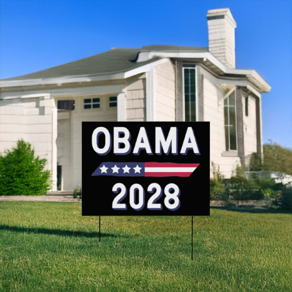 Obama 2028 Stars and Stripes Sign Presidential Election Yard Sign