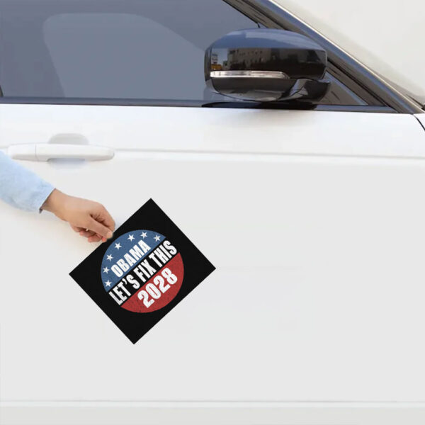 Obama 2028 Sticker Obama Let's Fix This Sticker
