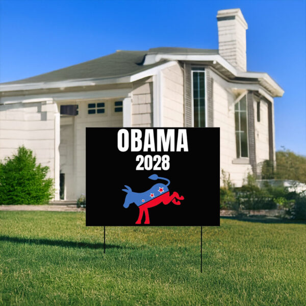 Obama 2028 Yard Sign, Liberal Graphic Yard Sign