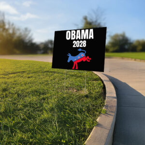Obama 2028 Yard Sign, Liberal Graphic Yard Sign