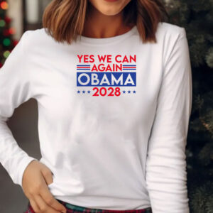 Yes We Can Again Obama 2028 Let's Fix This Shirt
