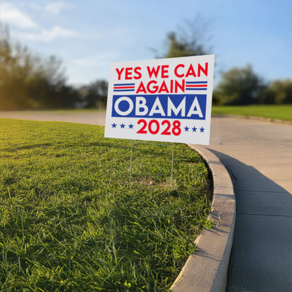 Yes We Can Again Obama 2028 Let's Fix This Yard Sign
