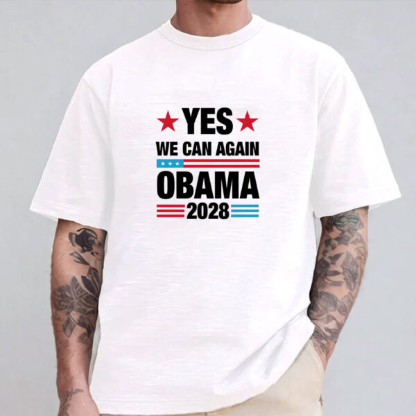 Yes We Can Again Obama 2028, Vote Obama Shirt